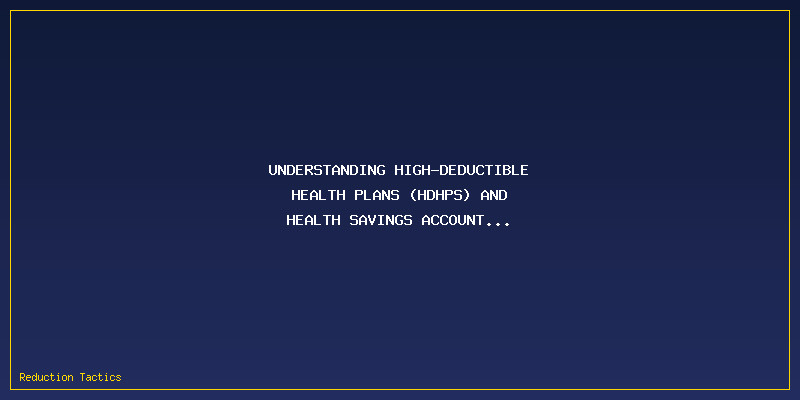 HDHP Deductible 2026 HSA: Understanding High-Deductible Health Plans (HDHPs) and Health Savings Accounts (HSAs)